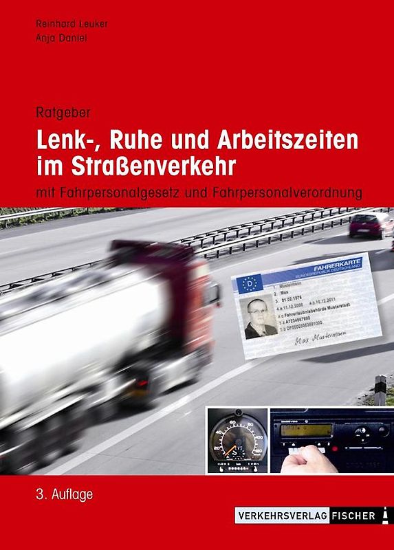 Ratgeber Lenk-, Ruhe und Arbeitszeiten im Straßenverkehr