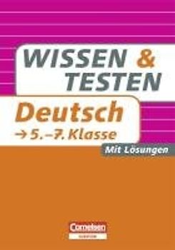 Wissen und Testen Deutsch 5.-7. Klasse