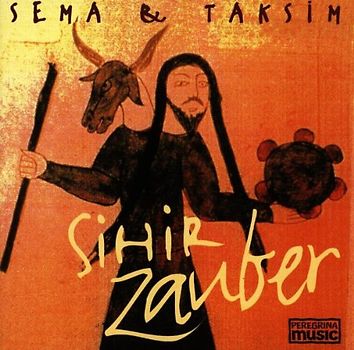 Sema & Taksim - Sihir Zauber