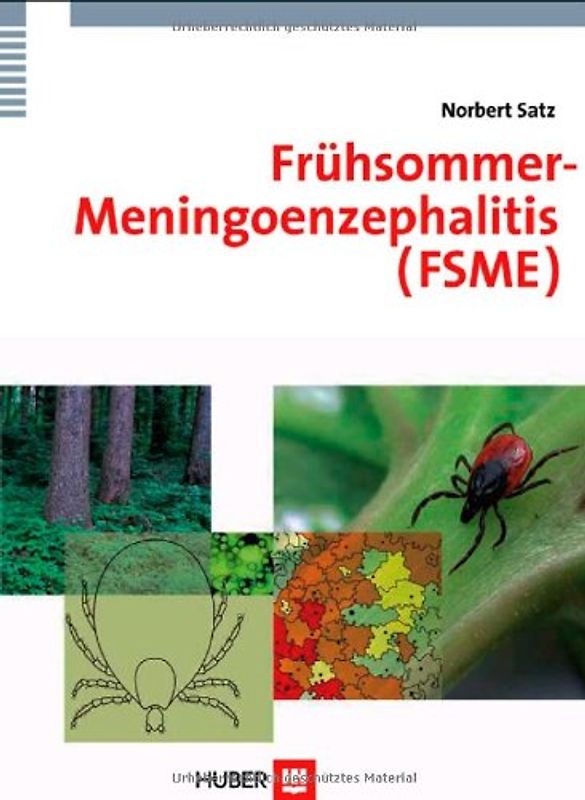 Frühsommer-Meningoenzephalitis (FSME)