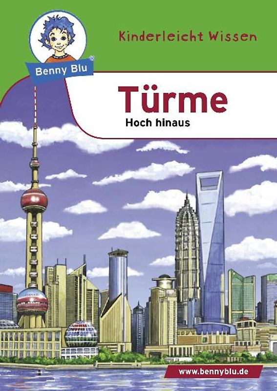 Benny Blu - Türme. ... und Wolkenkratzer
