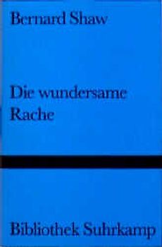 Die wundersame Rache und andere Geschichten