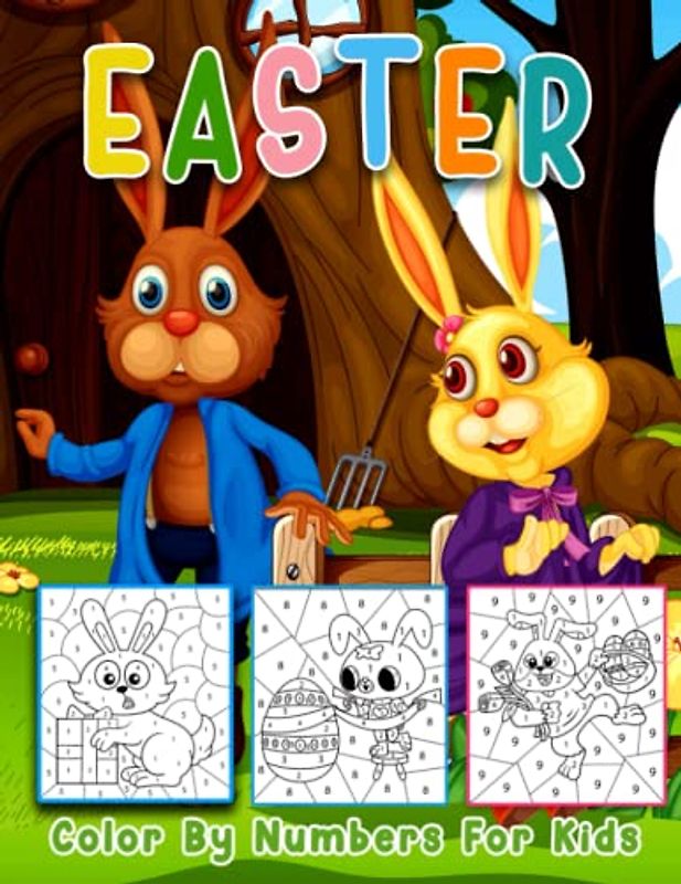 2023 Easter Color by Number for Kids: Super Cute Easter Coloring Pages Filled With Easter Eggs, Easter Bunny, Springtime Images and More! Easter ... Book For Kids), Easter Gifts For Kids