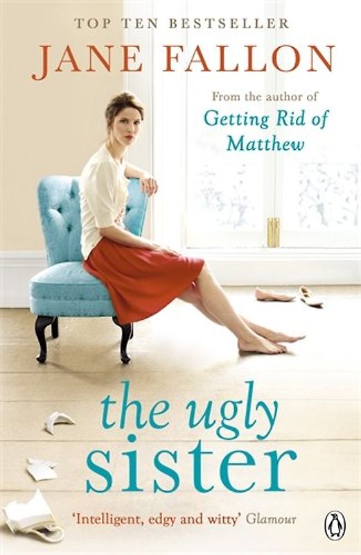 The Ugly Sister - Jane Fallon