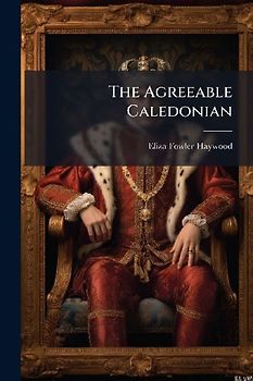 The Agreeable Caledonian
