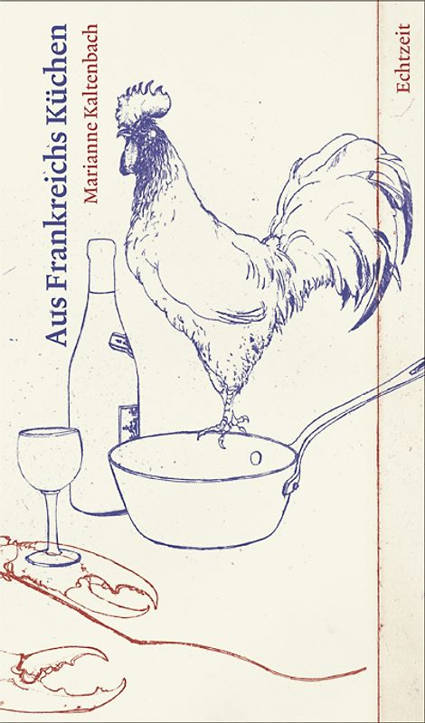 Aus Frankreichs Küchen