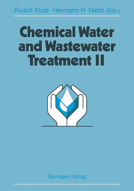 Chemical Water and Wastewater Treatment II
