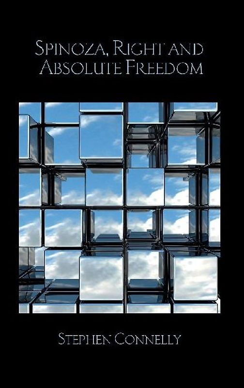 Spinoza, Right and Absolute Freedom