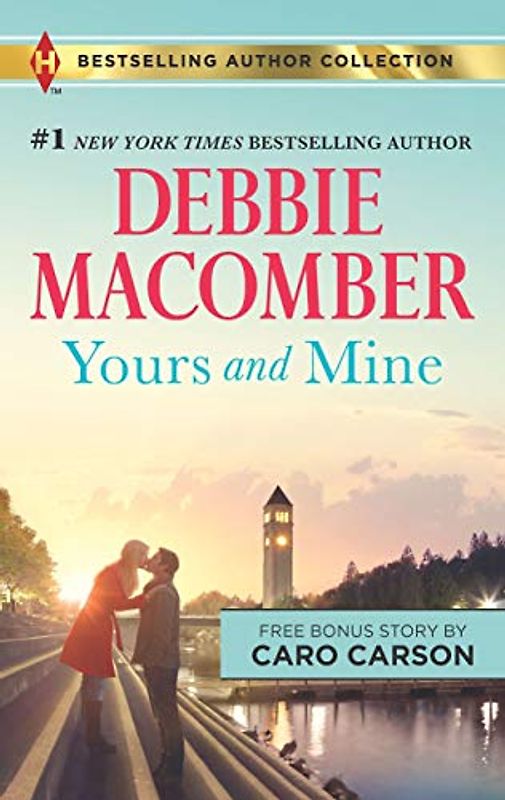 Yours and Mine & The Bachelor Doctor's Bride: A 2-in-1 Collection (Harlequin Bestselling Author Collection)