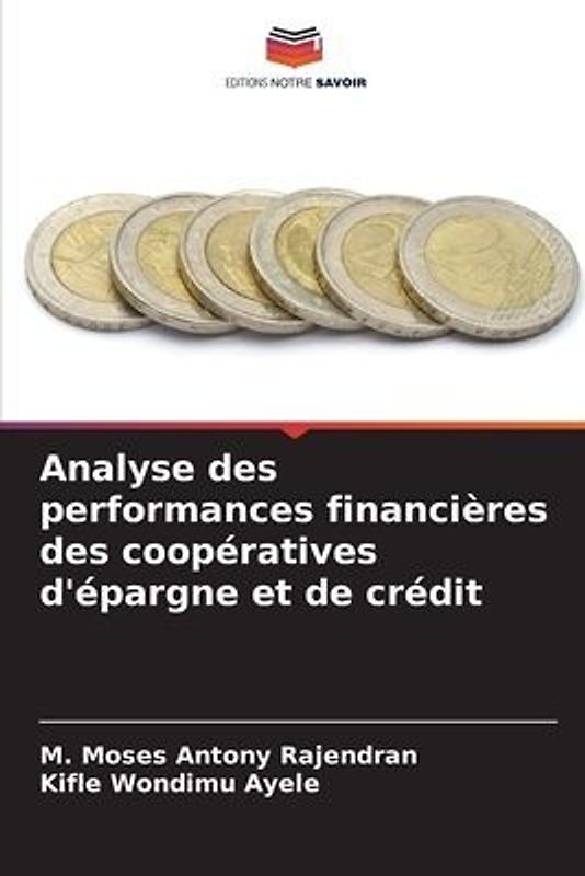 Analyse des performances financières des coopératives d'épargne et de crédit