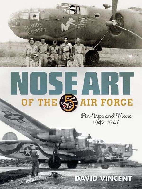 Nose Art of the 5th Air Force