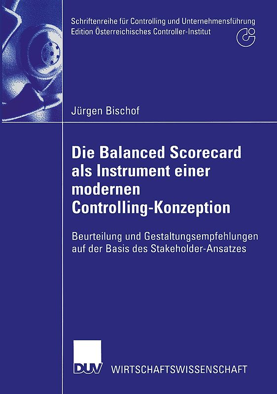 Die Balanced Scorecard als Instrument einer modernen Controlling-Konzeption