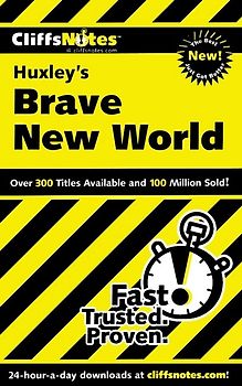 CliffsNotes on Huxley's Brave New World
