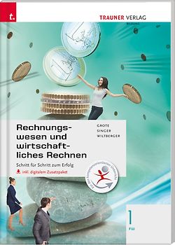 Rechnungswesen und wirtschaftliches Rechnen 1 FW inkl. digitalem Zusatzpaket