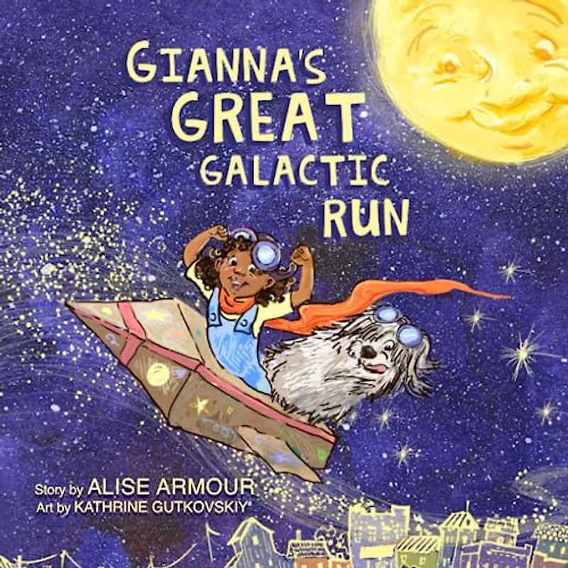 Gianna's Great Galactic Run: Valuable lessons about hard work and perseverance.