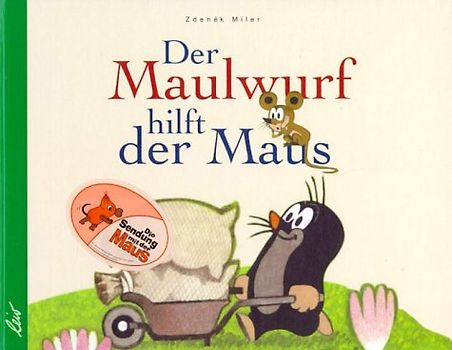 Der Maulwurf hilft der Maus
