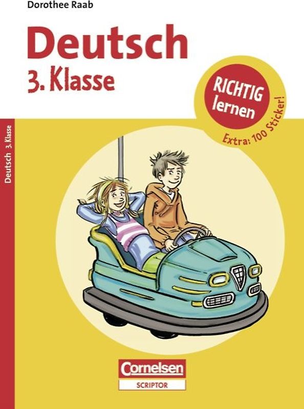Dorothee Raab - Richtig lernen / 3. Schuljahr - Deutsch