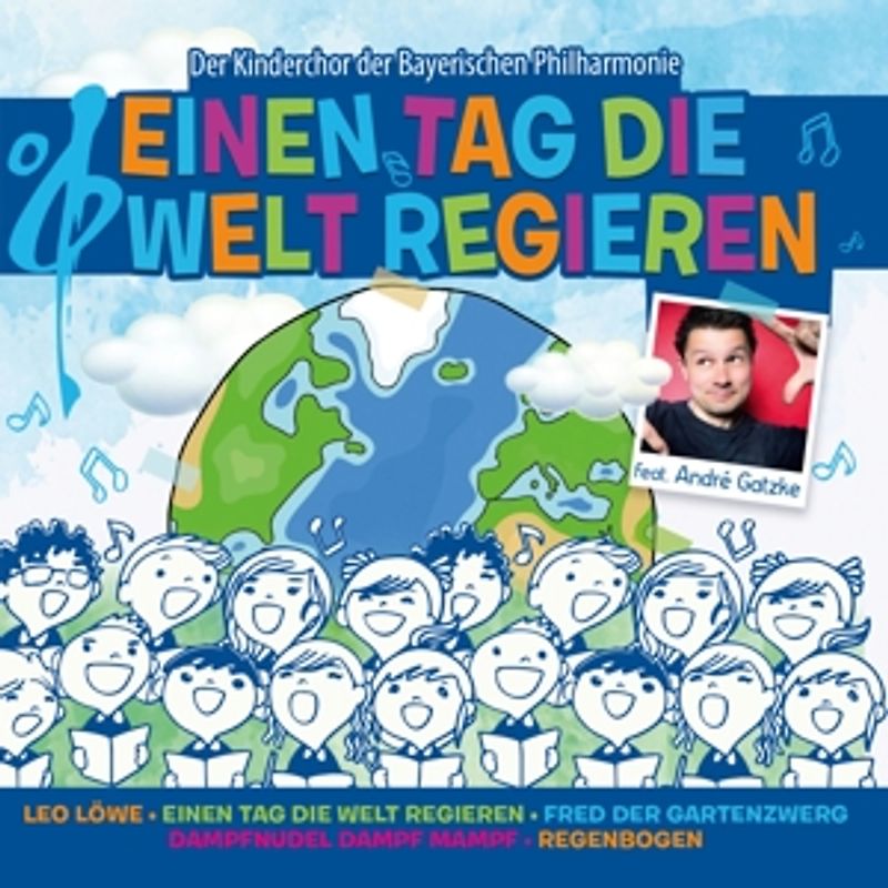 BayPhil Kids feat. Andre Gatzke - Einen Tag die Welt regieren