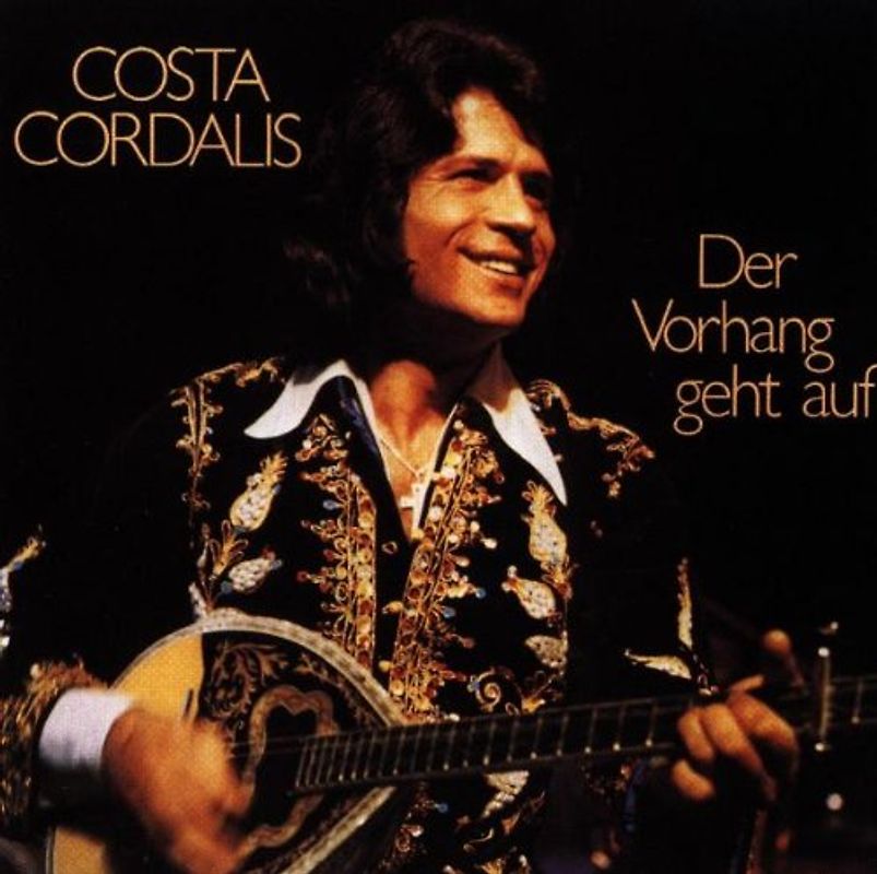 Costa Cordalis - Der Vorhang Geht auf