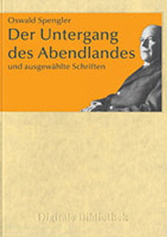Digitale Bibliothek 152: Oswald Spengler - Der Untergang des Abendlandes - Werke MacOS
