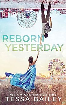 Reborn Yesterday (Phenomenal Fate Series, Band 1)