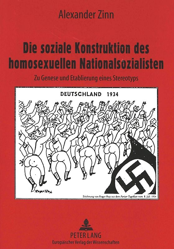 Die soziale Konstruktion des homosexuellen Nationalsozialisten