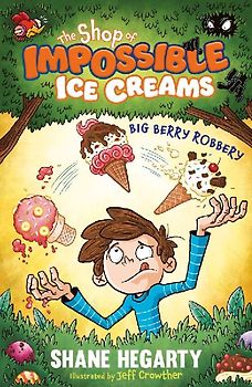 The Shop of Impossible Ice Creams: Big Berry Robbery