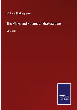 The Plays and Poems of Shakespeare