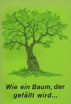 Wie ein Baum, der gefällt wird