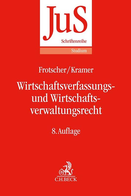 Wirtschaftsverfassungs- und Wirtschaftsverwaltungsrecht