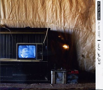 Va Fan Fahre - Al Wa'Debt