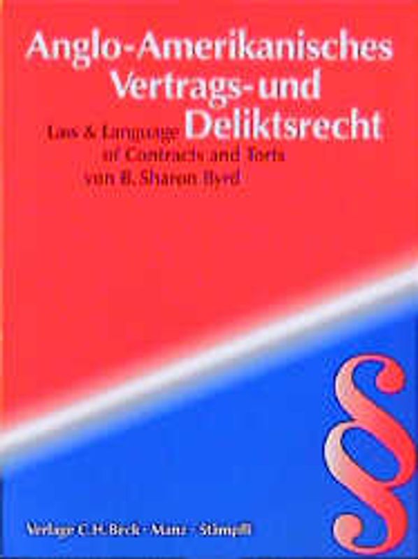 Anglo-Amerikanisches Vertrags- und Deliktsrecht