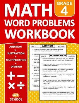 Math Word Problems Workbook For Grade 4 Addition,Subtraction,Multiplication,Division Exercises: Math 100 Practice Pages of ... Word Problems For Homeschool or Classroom