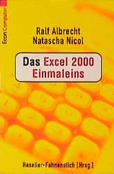 Das Excel 2000 Einmaleins