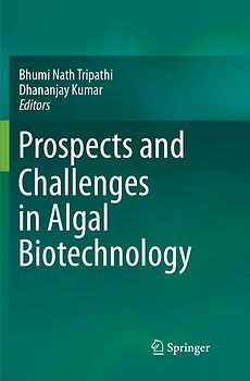 Prospects and Challenges in Algal Biotechnology