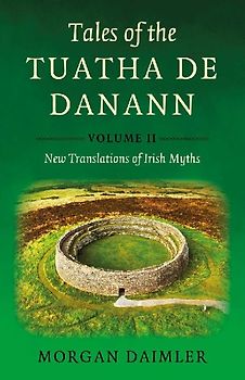 Tales of the Tuatha De Danann, Volume 2
