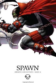Spawn Origins Collection, Volume 4 (Spawn Origins Collections) - Todd McFarlane