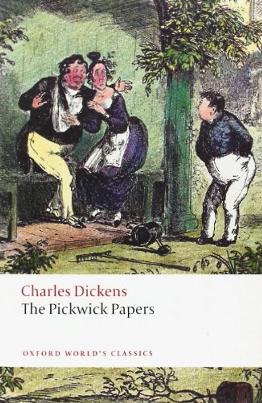 The Pickwick Papers (Oxford World's Classics)