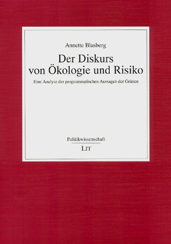 Der Diskurs von Ökologie und Risiko