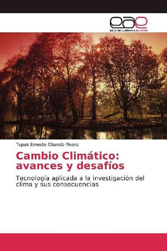 Cambio Climático: avances y desafíos