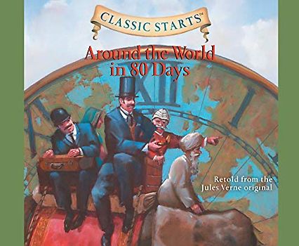 Around the World in 80 Days (Classic Starts, Band 21)