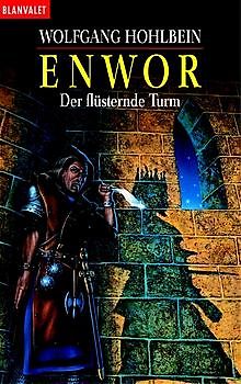 Enwor / Der flüsternde Turm