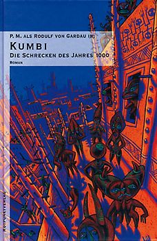 Die Schrecken des Jahres 1000. Utopischer Ritterroman / Kumbi