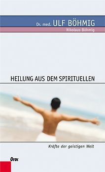 Heilung aus dem Spirituellen