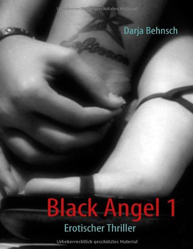 Black Angel 1: Erotischer Thriller