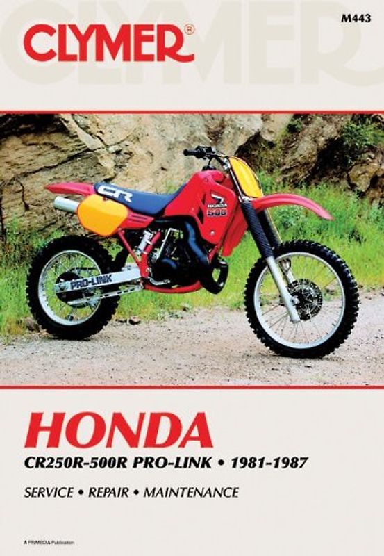 Honda Cr250-500r Pro-Link 81-87: Clymer Workshop Manual - Scott, Ed
