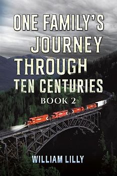 One Family's Journey Through Ten Centuries - Book 2