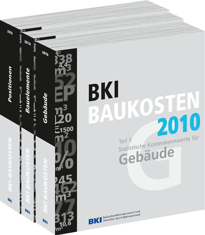 BKI  Baukosten 2010, Teil 1 - Teil 3