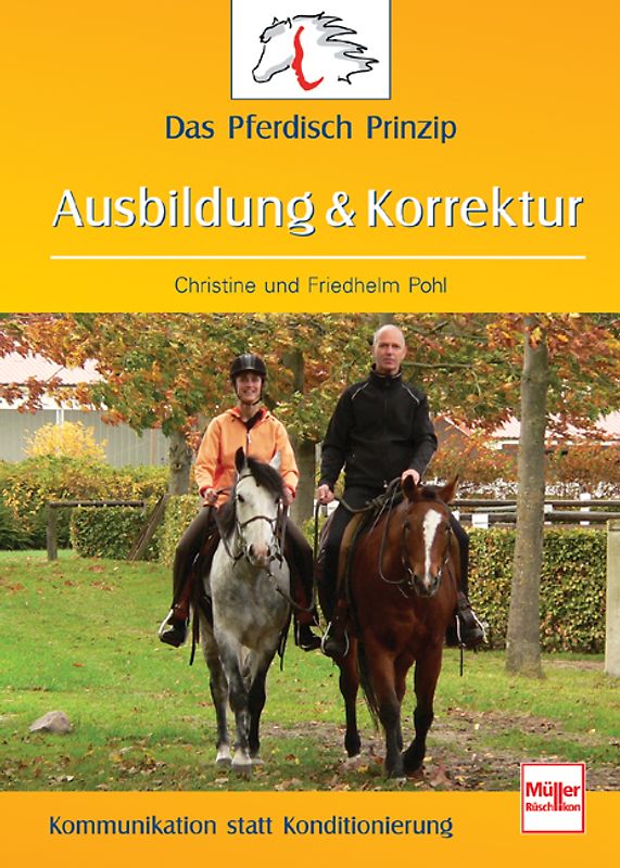Das Pferdisch Prinzip - Ausbildung & Korrektur