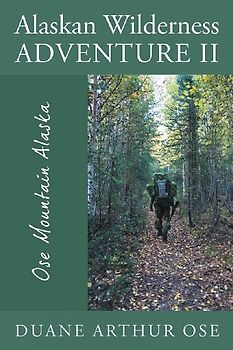 Alaskan Wilderness Adventure II